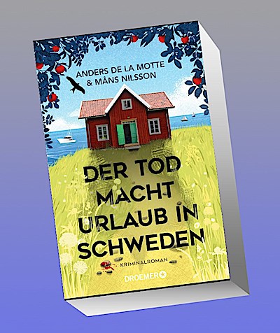 Der Tod macht Urlaub in Schweden