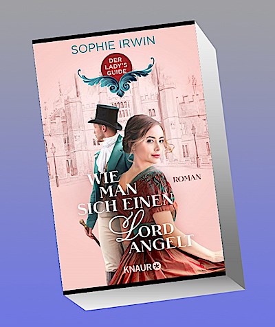 Wie man sich einen Lord angelt