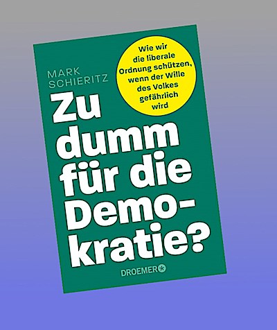 Zu dumm für die Demokratie?