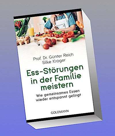 Ess-Störungen in der Familie meistern
