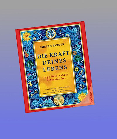 Die Kraft Deines Lebens