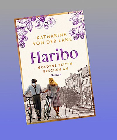 Haribo - Goldene Zeiten brechen an