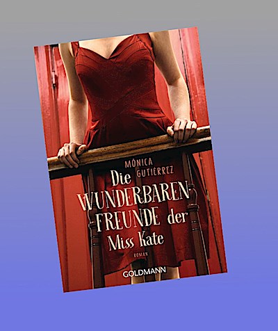 Die wunderbaren Freunde der Miss Kate