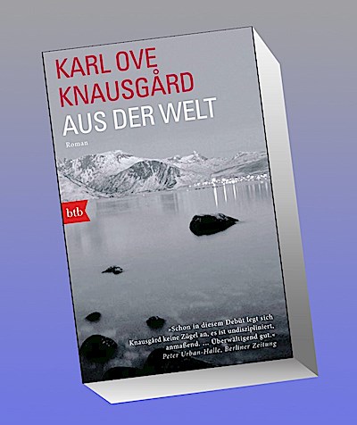 Aus der Welt: Roman