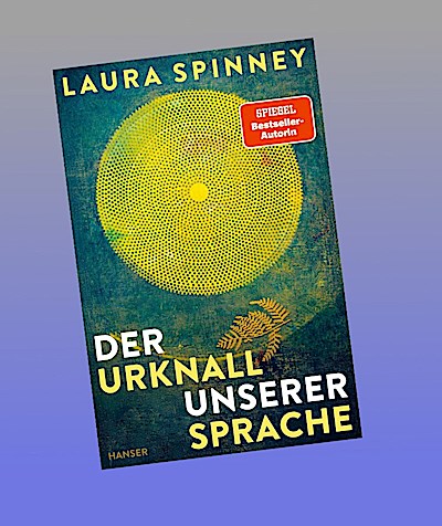 Der Urknall unserer Sprache