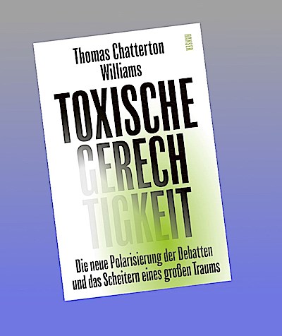 Toxische Gerechtigkeit