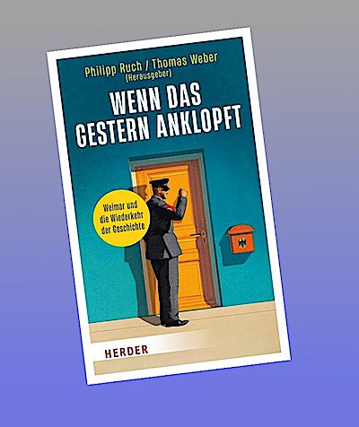 Wenn das Gestern anklopft