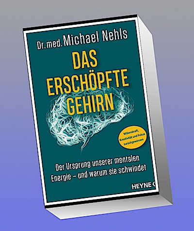 Das erschöpfte Gehirn