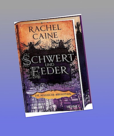 Schwert und Feder - Die Magische Bibliothek