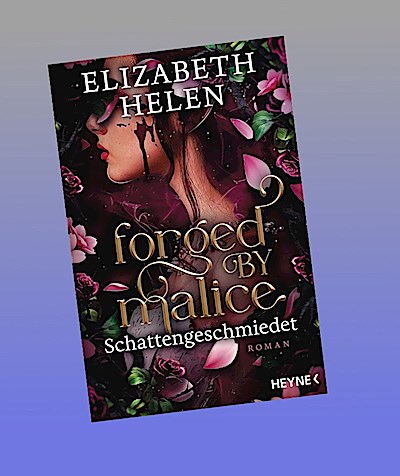 Forged by Malice - Schattengeschmiedet