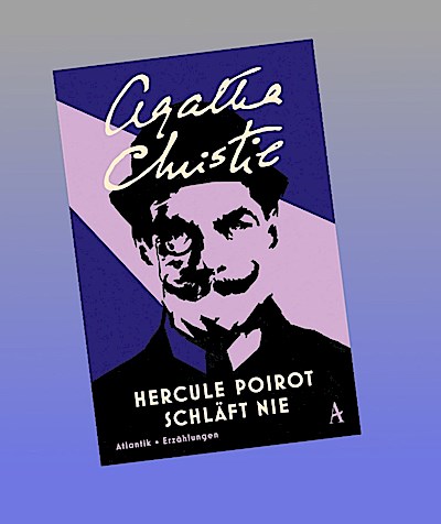 Hercule Poirot schläft nie