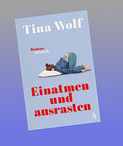 Einatmen und ausrasten: Roman | Willkommen im Midlife-Wahnsinn