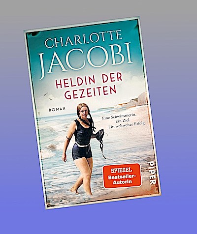 Heldin der Gezeiten - Eine Schwimmerin. Ein Ziel. Ein weltweiter Erfolg.