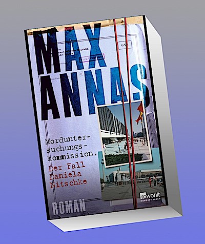 Morduntersuchungskommission: Der Fall Daniela Nitschke