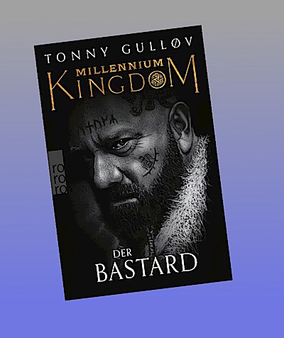 Millennium Kingdom: Der Bastard