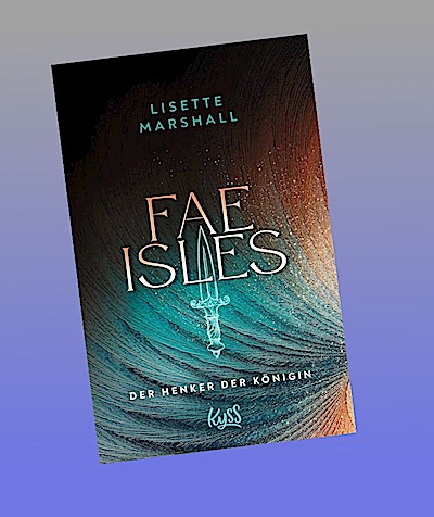 Fae Isles. Der Henker der Königin