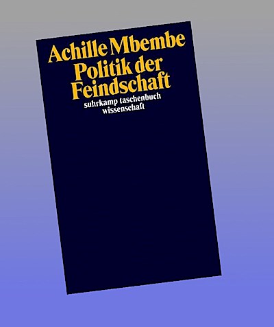 Politik der Feindschaft