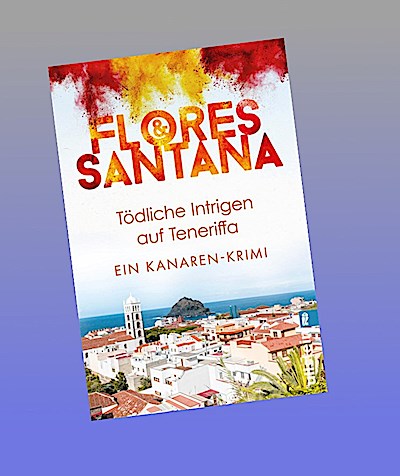 Tödliche Intrigen auf Teneriffa