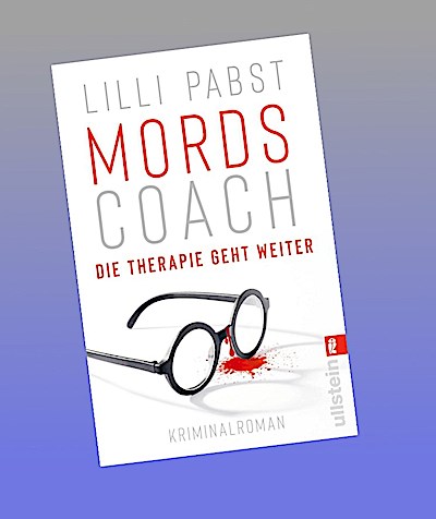 Mordscoach. Die Therapie geht weiter