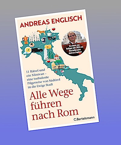 Alle Wege führen nach Rom
