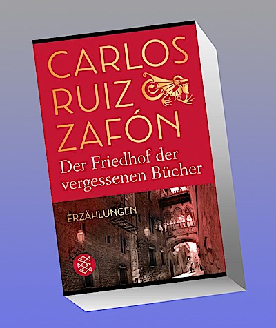 Der Friedhof der vergessenen Bücher