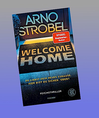 Welcome Home - Du liebst dein neues Zuhause. Hier bist du sicher. Oder?