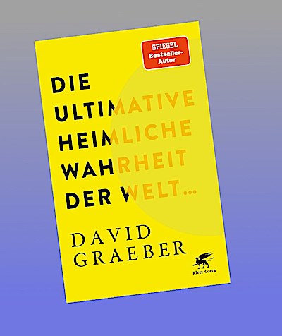 Die ultimative heimliche Wahrheit der Welt ...