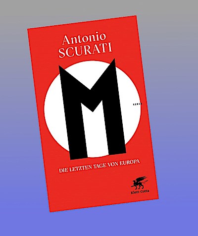 M. Die letzten Tage von Europa