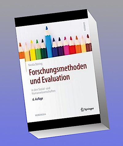 Forschungsmethoden und Evaluation in den Sozial- und Humanwissenschaften