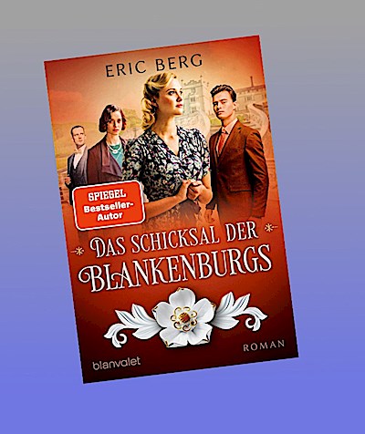 Das Schicksal der Blankenburgs