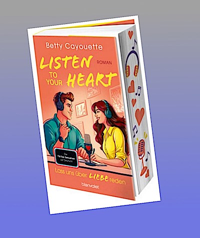 Listen To Your Heart - Lass uns über Liebe reden