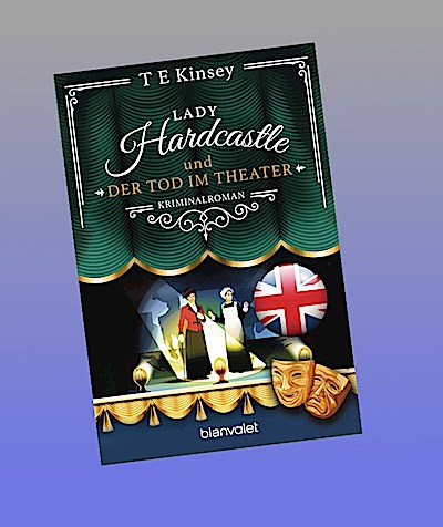 Lady Hardcastle und der Tod im Theater