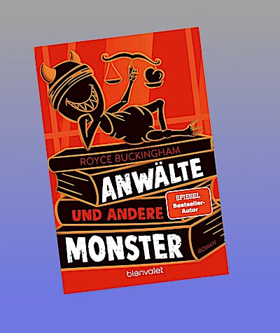 Anwälte und andere Monster