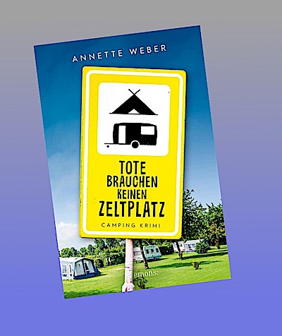 Tote brauchen keinen Zeltplatz
