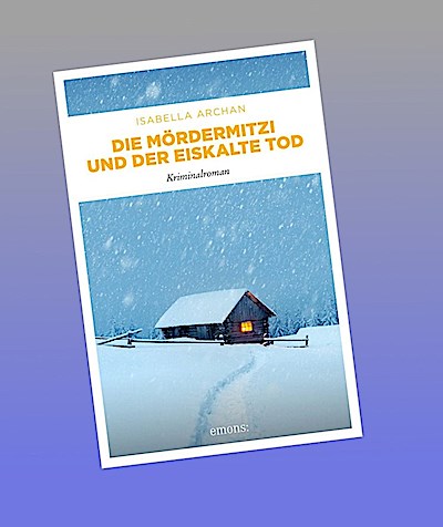 Die MörderMitzi und der eiskalte Tod
