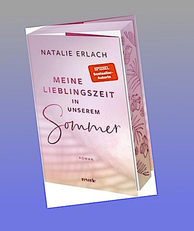 Meine Lieblingszeit in unserem Sommer