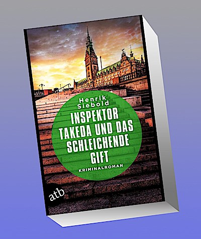 Inspektor Takeda und das schleichende Gift