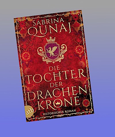 Die Tochter der Drachenkrone