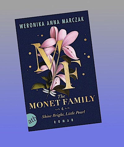 The Monet Family - Shine Bright, Little Pearl