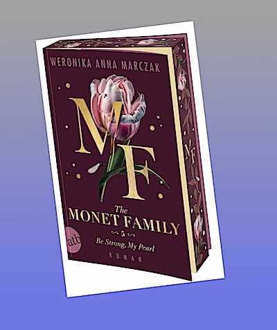 The Monet Family - Be Strong, My Pearl