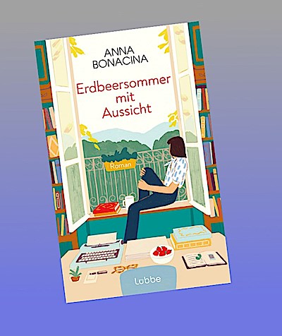 Erdbeersommer mit Aussicht