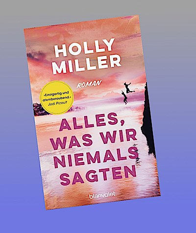 Alles, was wir niemals sagten
