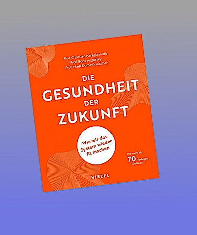 Die Gesundheit der Zukunft