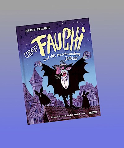 Graf Fauchi und das verschwundene Gebiss