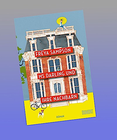 Ms Darling und ihre Nachbarn