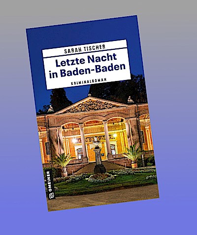 Letzte Nacht in Baden-Baden