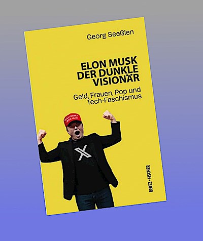 Elon Musk: Der dunkle Visionär