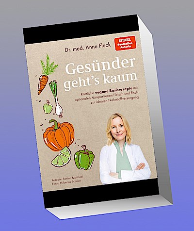 Gesünder geht’s kaum