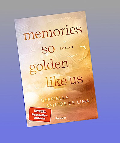 Memories So Golden Like Us