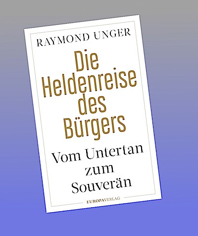 Die Heldenreise des Bürgers